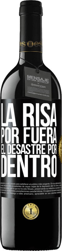 «La risa por fuera, el desastre por dentro» Edición RED MBE Reserva