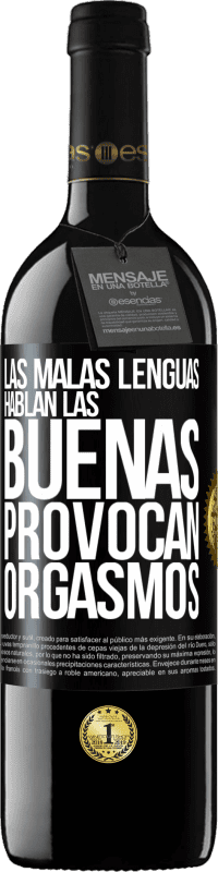 Envío gratis | Vino Tinto Edición RED MBE Reserva Las malas lenguas hablan, las buenas provocan orgasmos Etiqueta Negra. Etiqueta personalizable Reserva 12 Meses Cosecha 2014 Tempranillo