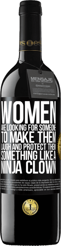 «Женщины ищут кого-то, чтобы рассмешить и защитить их, что-то вроде клоуна ниндзя» Издание RED MBE Бронировать