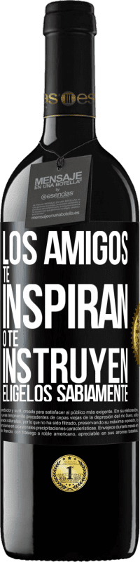 Envío gratis | Vino Tinto Edición RED MBE Reserva Los amigos te inspiran o te instruyen. Elígelos sabiamente Etiqueta Negra. Etiqueta personalizable Reserva 12 Meses Cosecha 2014 Tempranillo