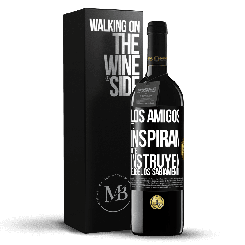 39,95 € Envío gratis | Vino Tinto Edición RED MBE Reserva Los amigos te inspiran o te instruyen. Elígelos sabiamente Etiqueta Negra. Etiqueta personalizable Reserva 12 Meses Cosecha 2016 Tempranillo