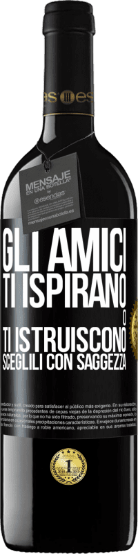 Spedizione Gratuita | Vino rosso Edizione RED MBE Riserva Gli amici ti ispirano o ti istruiscono. Sceglili con saggezza Etichetta Nera. Etichetta personalizzabile Riserva 12 Mesi Raccogliere 2014 Tempranillo