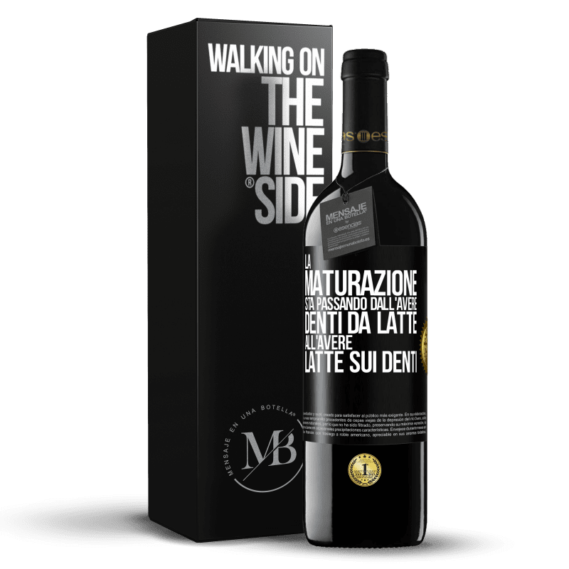 39,95 € Spedizione Gratuita | Vino rosso Edizione RED MBE Riserva La maturazione sta passando dall'avere denti da latte all'avere latte sui denti Etichetta Nera. Etichetta personalizzabile Riserva 12 Mesi Raccogliere 2014 Tempranillo