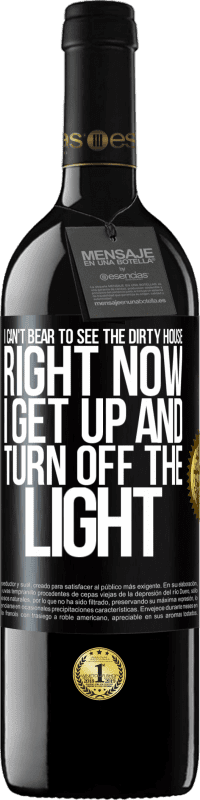 «I can't bear to see the dirty house. Right now I get up and turn off the light» RED Edition MBE Reserve