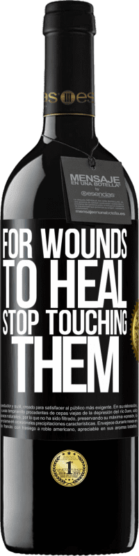 «Чтобы раны зажили, перестаньте прикасаться к ним» Издание RED MBE Бронировать