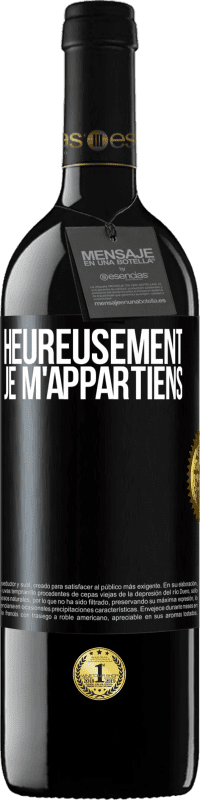 39,95 € | Vin rouge Édition RED MBE Réserve Heureusement, je m'appartiens Étiquette Noire. Étiquette personnalisable Réserve 12 Mois Récolte 2016 Tempranillo