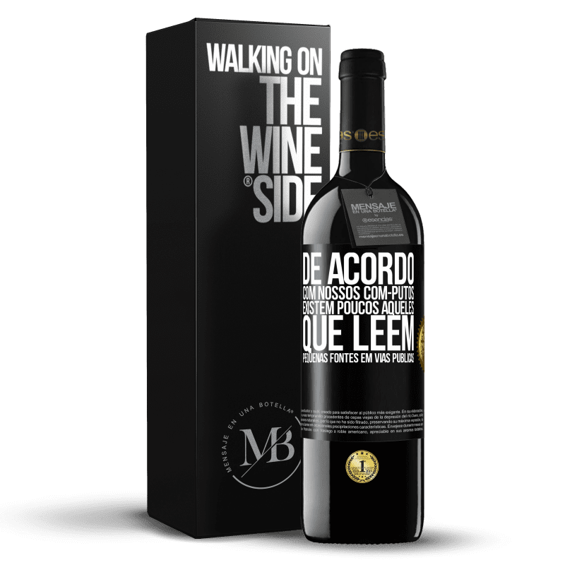 39,95 € Envio grátis | Vinho tinto Edição RED MBE Reserva De acordo com nossos com-PUTOS, existem poucos AQUELES QUE LÊEM pequenas fontes em vias públicas Etiqueta Preta. Etiqueta personalizável Reserva 12 Meses Colheita 2016 Tempranillo