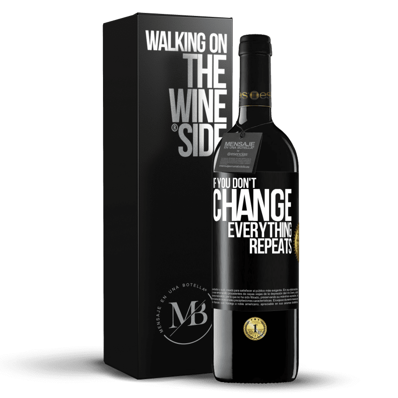 39,95 € Free Shipping | Red Wine RED Edition MBE Reserve If you don't change everything repeats Black Label. Customizable label Reserve 12 Months Harvest 2014 Tempranillo