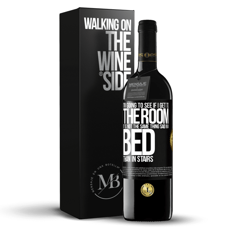 39,95 € Free Shipping | Red Wine RED Edition MBE Reserve I'm going to see if I get to the room. It is not the same thing said in a bed than in stairs Black Label. Customizable label Reserve 12 Months Harvest 2014 Tempranillo