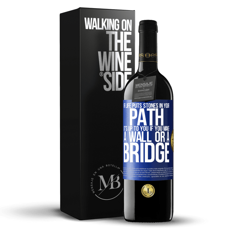 24,95 € Free Shipping | Red Wine RED Edition Crianza 6 Months If life puts stones in your path, it's up to you if you make a wall or a bridge Blue Label. Customizable label Aging in oak barrels 6 Months Harvest 2019 Tempranillo
