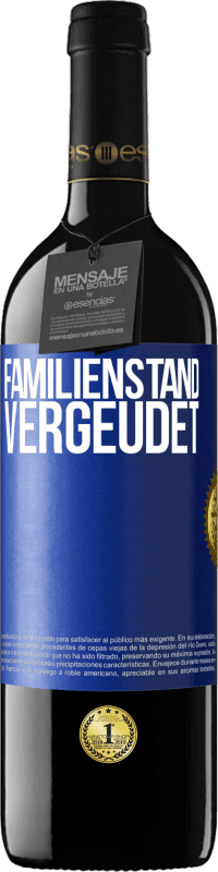 39,95 € | Rotwein RED Ausgabe MBE Reserve Familienstand: vergeudet Blaue Markierung. Anpassbares Etikett Reserve 12 Monate Ernte 2014 Tempranillo