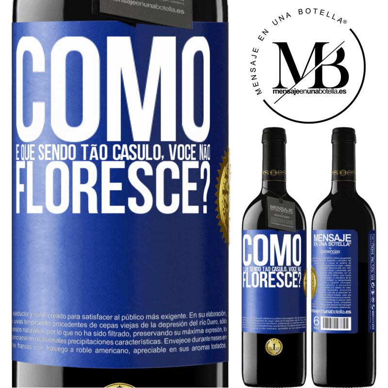 39,95 € Envio grátis | Vinho tinto Edição RED MBE Reserva como é que, sendo tão casulo, você não floresce? Etiqueta Azul. Etiqueta personalizável Reserva 12 Meses Colheita 2015 Tempranillo