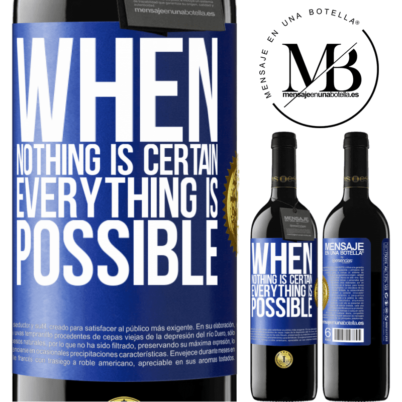24,95 € Free Shipping | Red Wine RED Edition Crianza 6 Months When nothing is certain, everything is possible Blue Label. Customizable label Aging in oak barrels 6 Months Harvest 2019 Tempranillo