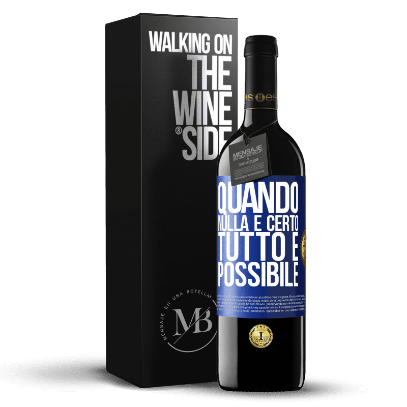 39,95 € Spedizione Gratuita | Vino rosso Edizione RED MBE Riserva Quando nulla è certo, tutto è possibile Etichetta Blu. Etichetta personalizzabile Riserva 12 Mesi Raccogliere 2016 Tempranillo