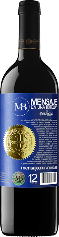 «Si somos lo que pensamos, hoy todo el día fui tú» Edición RED MBE Reserva