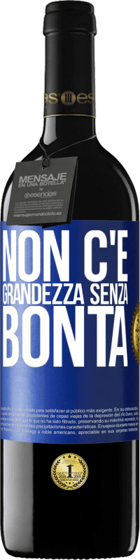 39,95 € | Vino rosso Edizione RED MBE Riserva Non c'è grandezza senza bontà Etichetta Blu. Etichetta personalizzabile Riserva 12 Mesi Raccogliere 2015 Tempranillo