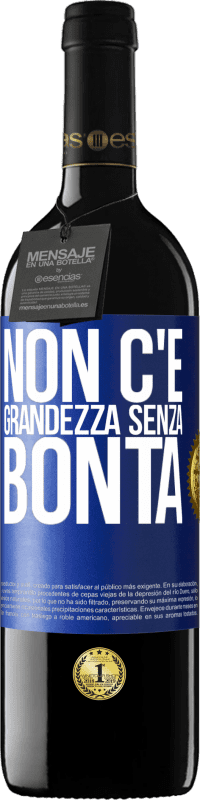 39,95 € | Vino rosso Edizione RED MBE Riserva Non c'è grandezza senza bontà Etichetta Blu. Etichetta personalizzabile Riserva 12 Mesi Raccogliere 2016 Tempranillo