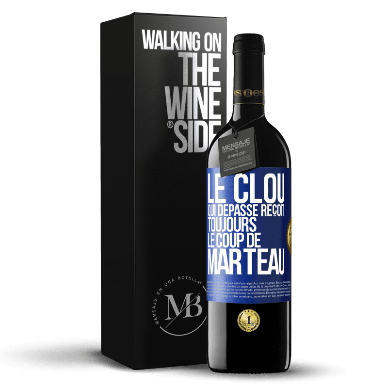 39,95 € Envoi gratuit | Vin rouge Édition RED MBE Réserve Le clou qui dépasse reçoit toujours le coup de marteau Étiquette Bleue. Étiquette personnalisable Réserve 12 Mois Récolte 2015 Tempranillo