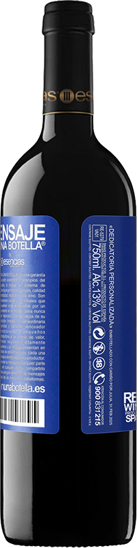 39,95 € | Vino rosso Edizione RED MBE Riserva La cosa triste non è andare al cimitero, ma restare Etichetta Blu. Etichetta personalizzabile Riserva 12 Mesi Raccogliere 2015 Tempranillo