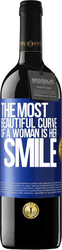 39,95 € | Red Wine RED Edition MBE Reserve The most beautiful curve of a woman is her smile Blue Label. Customizable label Reserve 12 Months Harvest 2014 Tempranillo