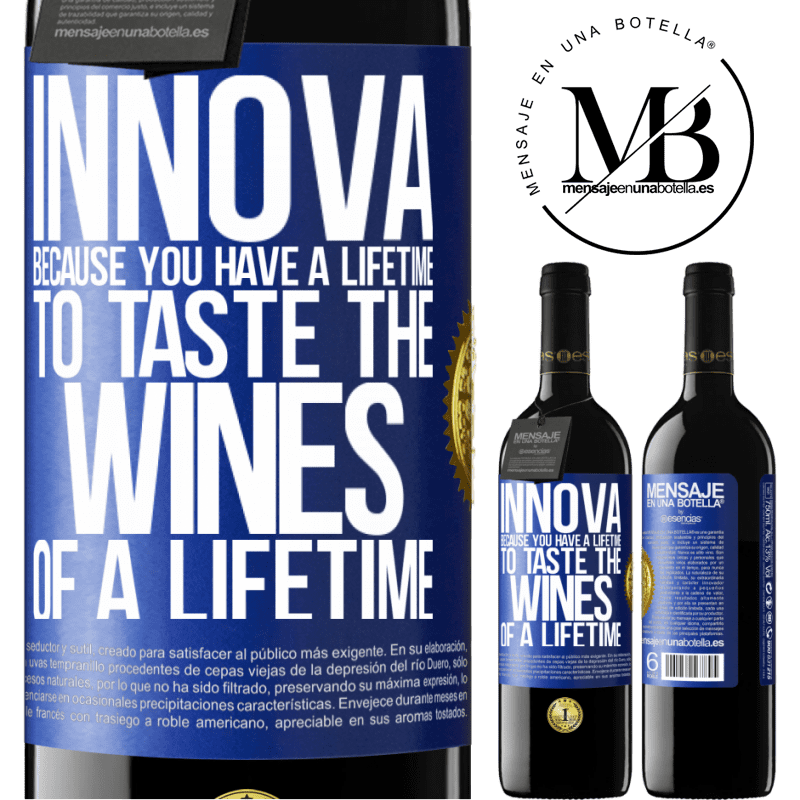 39,95 € Free Shipping | Red Wine RED Edition MBE Reserve Innova, because you have a lifetime to taste the wines of a lifetime Blue Label. Customizable label Reserve 12 Months Harvest 2016 Tempranillo