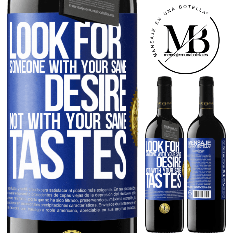 39,95 € Free Shipping | Red Wine RED Edition MBE Reserve Look for someone with your same desire, not with your same tastes Blue Label. Customizable label Reserve 12 Months Harvest 2014 Tempranillo