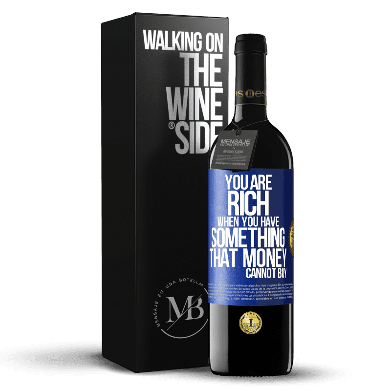 24,95 € Free Shipping | Red Wine RED Edition Crianza 6 Months You are rich when you have something that money cannot buy Blue Label. Customizable label Aging in oak barrels 6 Months Harvest 2019 Tempranillo