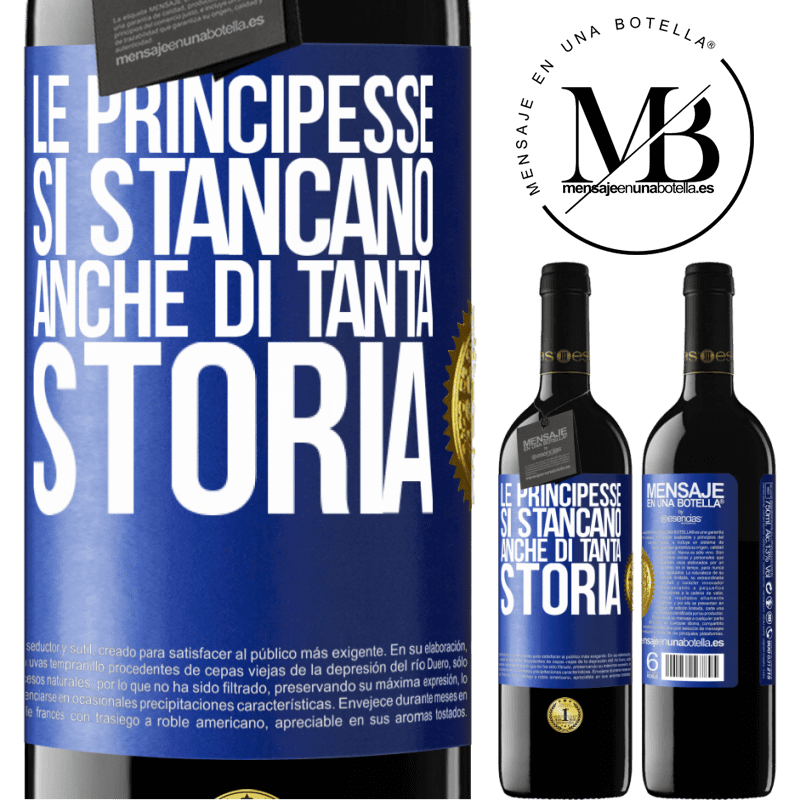 39,95 € Spedizione Gratuita | Vino rosso Edizione RED MBE Riserva Le principesse si stancano anche di tanta storia Etichetta Blu. Etichetta personalizzabile Riserva 12 Mesi Raccogliere 2014 Tempranillo