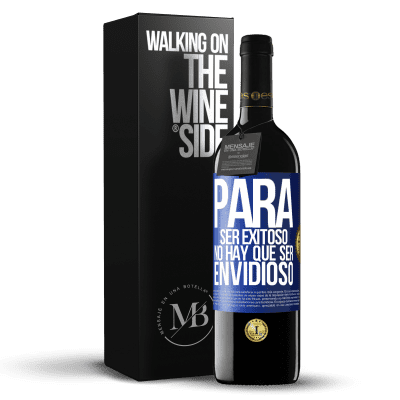 «Para ser exitoso no hay que ser envidioso» Edición RED MBE Reserva
