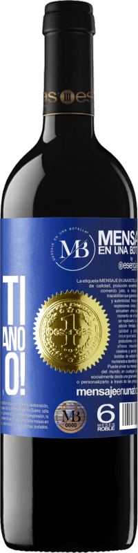 «I tuoi vestiti mi spaventano. Toglilo!» Edizione RED MBE Riserva