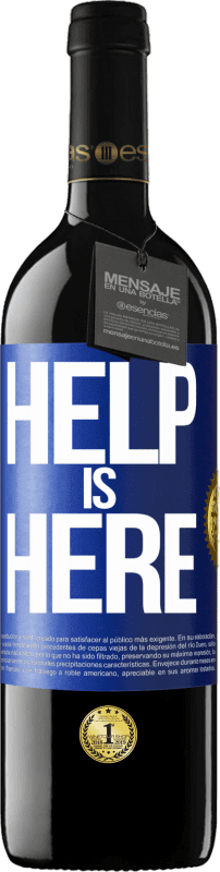 «Help is Here» Edición RED MBE Reserva