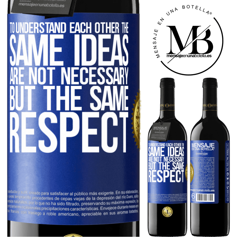 24,95 € Free Shipping | Red Wine RED Edition Crianza 6 Months To understand each other the same ideas are not necessary, but the same respect Blue Label. Customizable label Aging in oak barrels 6 Months Harvest 2019 Tempranillo