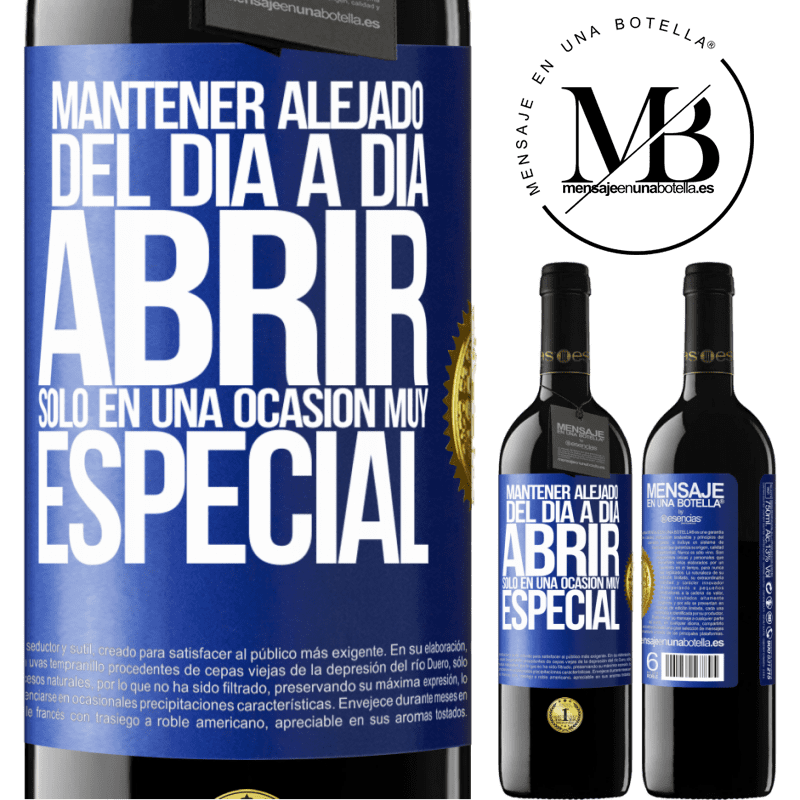 39,95 € Envío gratis | Vino Tinto Edición RED MBE Reserva Mantener alejado del día a día. Abrir sólo en una ocasión muy especial Etiqueta Azul. Etiqueta personalizable Reserva 12 Meses Cosecha 2015 Tempranillo