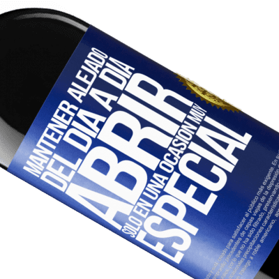 Expresiones Únicas y Personales. «Mantener alejado del día a día. Abrir sólo en una ocasión muy especial» Edición RED MBE Reserva