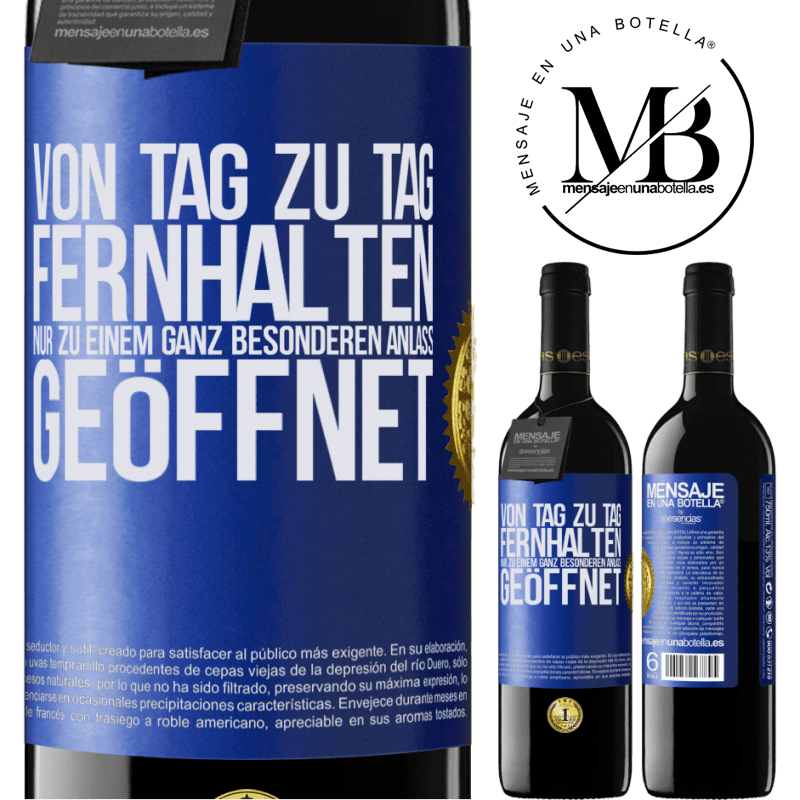 39,95 € Kostenloser Versand | Rotwein RED Ausgabe MBE Reserve Vom alltäglichen fernhalten. Nur zu einem ganz besonderen Anlass öffnen Blaue Markierung. Anpassbares Etikett Reserve 12 Monate Ernte 2015 Tempranillo