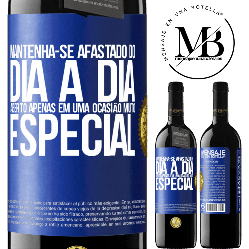 39,95 € Envio grátis | Vinho tinto Edição RED MBE Reserva Mantenha-se afastado do dia a dia. Aberto apenas em uma ocasião muito especial Etiqueta Azul. Etiqueta personalizável Reserva 12 Meses Colheita 2015 Tempranillo