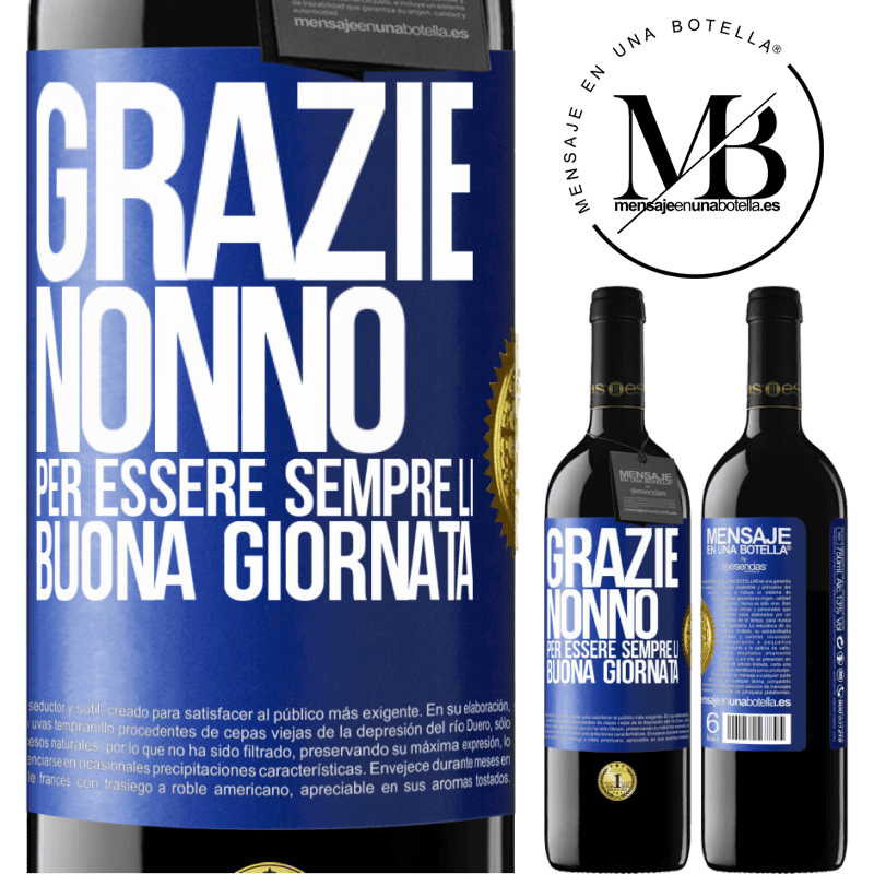 39,95 € Spedizione Gratuita | Vino rosso Edizione RED MBE Riserva Grazie nonno, per essere sempre lì. Buona giornata Etichetta Blu. Etichetta personalizzabile Riserva 12 Mesi Raccogliere 2014 Tempranillo