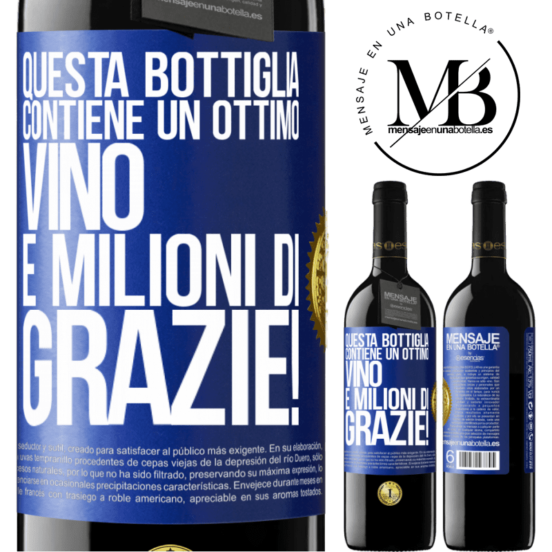 39,95 € Spedizione Gratuita | Vino rosso Edizione RED MBE Riserva Questa bottiglia contiene un ottimo vino e milioni di GRAZIE! Etichetta Blu. Etichetta personalizzabile Riserva 12 Mesi Raccogliere 2014 Tempranillo