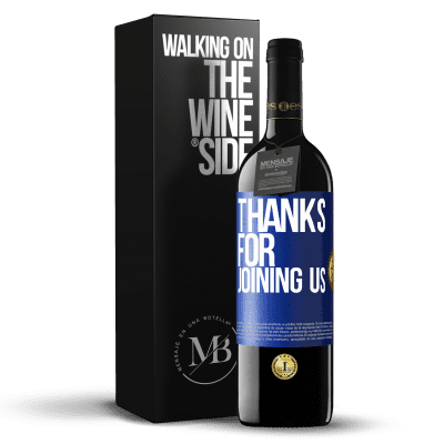 «Thanks for joining us» RED Edition MBE Reserve