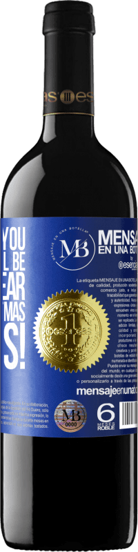 «Thanks to you next year will be a good year. Merry Christmas, Carlos!» RED Edition MBE Reserve