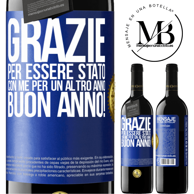 39,95 € Spedizione Gratuita | Vino rosso Edizione RED MBE Riserva Grazie per essere stato con me per un altro anno. Buon anno! Etichetta Blu. Etichetta personalizzabile Riserva 12 Mesi Raccogliere 2015 Tempranillo