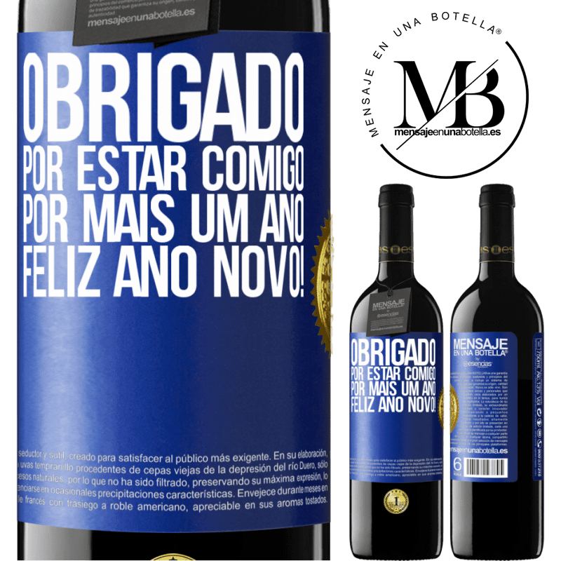 39,95 € Envio grátis | Vinho tinto Edição RED MBE Reserva Obrigado por estar comigo por mais um ano. Feliz Ano Novo! Etiqueta Azul. Etiqueta personalizável Reserva 12 Meses Colheita 2015 Tempranillo