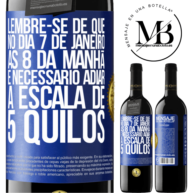 39,95 € Envio grátis | Vinho tinto Edição RED MBE Reserva Lembre-se de que, no dia 7 de janeiro, às 8 da manhã, é necessário adiar a escala de 5 quilos Etiqueta Azul. Etiqueta personalizável Reserva 12 Meses Colheita 2014 Tempranillo