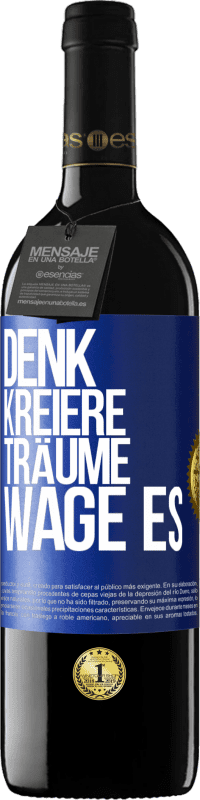 39,95 € | Rotwein RED Ausgabe MBE Reserve Denk. Kreiere. Träume. Wage es Blaue Markierung. Anpassbares Etikett Reserve 12 Monate Ernte 2015 Tempranillo