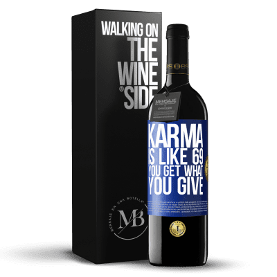 «Karma is like 69, you get what you give» RED Edition MBE Reserve