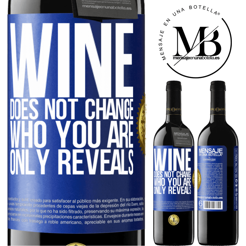 39,95 € Free Shipping | Red Wine RED Edition MBE Reserve Wine does not change who you are. Only reveals Blue Label. Customizable label Reserve 12 Months Harvest 2014 Tempranillo