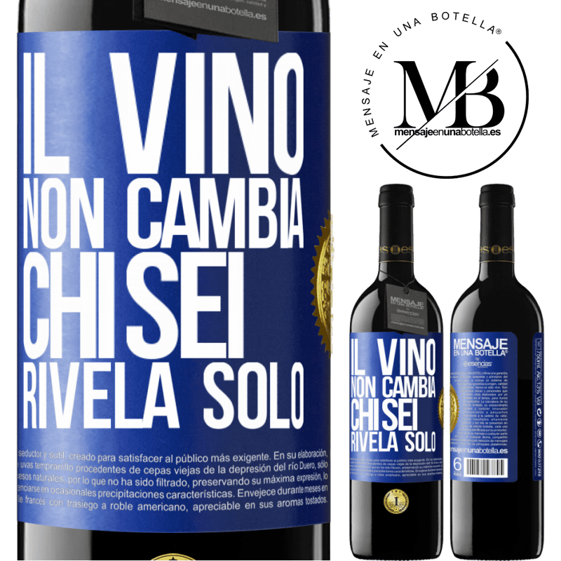39,95 € Spedizione Gratuita | Vino rosso Edizione RED MBE Riserva Il vino non cambia chi sei. Rivela solo Etichetta Blu. Etichetta personalizzabile Riserva 12 Mesi Raccogliere 2016 Tempranillo