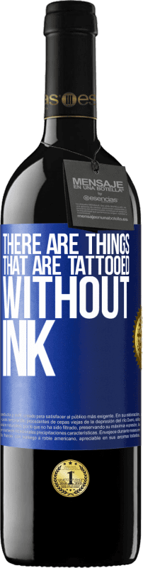 «There are things that are tattooed without ink» RED Edition MBE Reserve