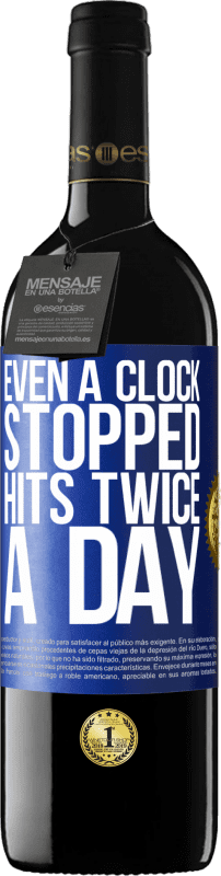 39,95 € | 赤ワイン REDエディション MBE 予約する 時計が1日2回ヒットを停止した 青いタグ. カスタマイズ可能なラベル 予約する 12 月 収穫 2014 Tempranillo