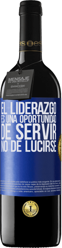 «El liderazgo es una oportunidad de servir, no de lucirse» Edición RED MBE Reserva